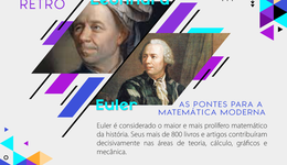 Quinta Retrô: Euler e as pontes para a matemática moderna