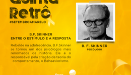 QUINTA RETRÔ: B. F. Skinner, entre o estímulo e a resposta