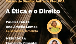 Ana Amélia Lemos abre a Semana Acadêmica dos cursos de Direito do Uniftec e FTEC POA